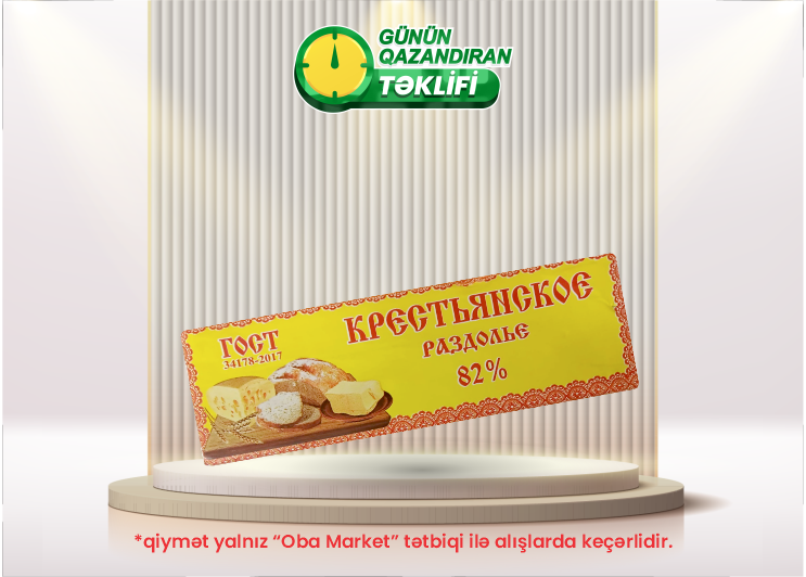 OBA Market-də bu həftənin endirimli məhsulu: Krestyanskoe Razdolye Spred yağ 82%, 1kq